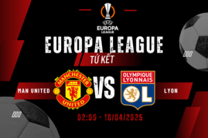 Nhận định cuộc chiến Man United vs Lyon lúc 02:00 ngày 18/04